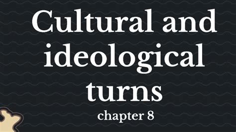 Cultural And Ideological Turns By Tooot A On Prezi