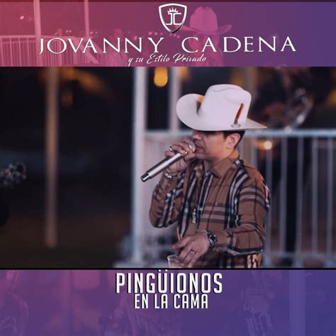 Pingüinos En La Cama Single De Jovanny Cadena Y Su Estilo Privado