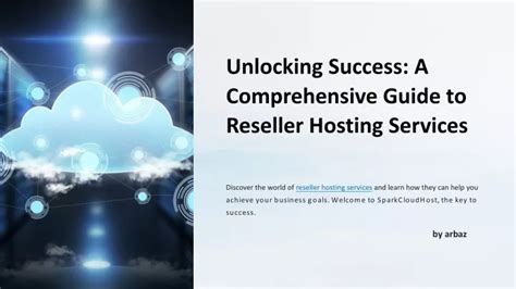 PPT Unlocking Success A Comprehensive Guide To Reseller Hosting