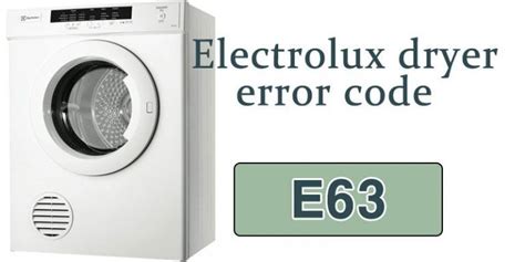 Electrolux Dryer Error Code E64 E63 E66 E61 E50 E60 In 2020