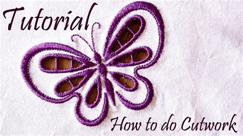 Tutorial How To Do Cutwork Youtube