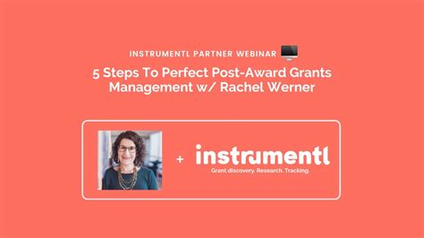 5 Steps To Perfect Post Award Grants Management Ft Rachel Werner