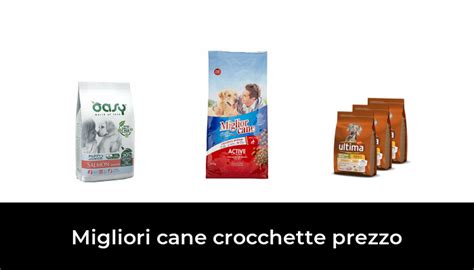 Migliori Cane Crocchette Prezzo Nel Secondo Esperti