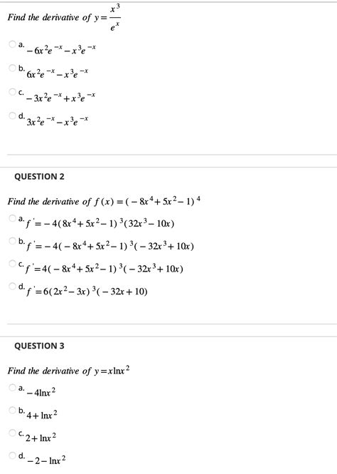 Solved Find The Derivative Of Y Exx3 A −6x2e−x−x3e−x B