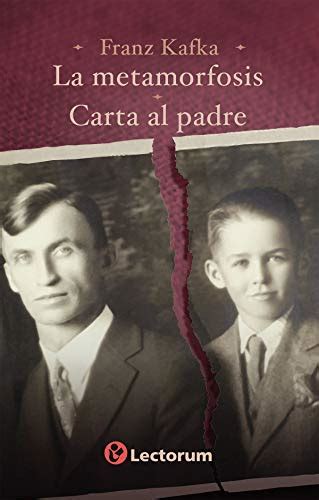 METAMORFOSIS LA CARTA AL PADRE KAFKA FRANZ 9786074572421 AbeBooks