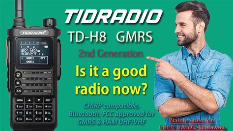 Tidradio Td H8 2nd Generation Gmrs And Or Ham 70cm 2m Watch For Free Giveaway Youtube