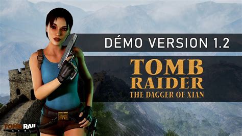 Demo Tomb Raider The Dagger Of Xian V La Grande