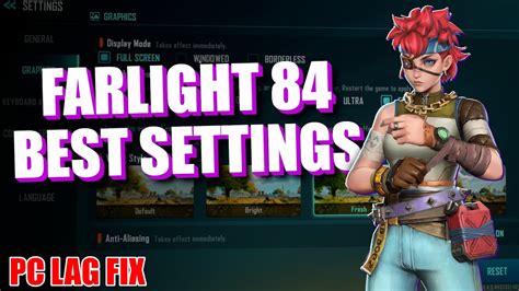 Farlight 84 Pc New Best Settings Farlight84 Pc Lag Fix Farlight 84