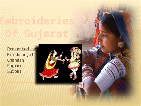 Pptx Embroideries Of Gujarat Dokumentips