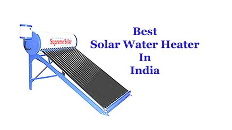 Best Solar Water Heater In India Discoverthebest