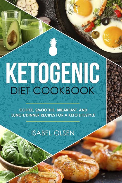 Ketogenic Diet Cookbook Coffee Smoothie Breakfast And Lunch Dinner