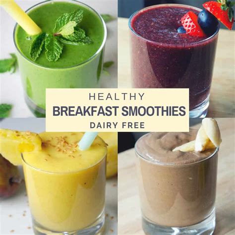 Healthy Dairy Free Breakfast Smoothie Recipes Healthy Taste Of Life