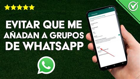 Cómo configurar whatsapp para que no te agreguen a grupos Mundowin