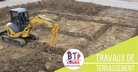 TRAVAUX DE TERRASSEMENT Cours BTP