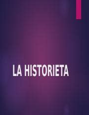 La Historieta Pptx La Historieta Qu Es La Historieta Es Una Serie