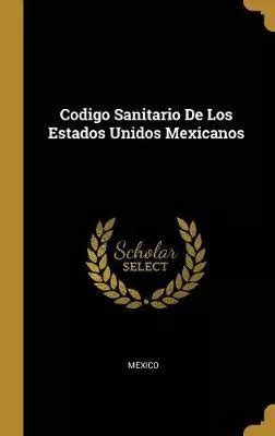 Libro Codigo Sanitario De Los Estados Unidos Mexicanos Cuotas