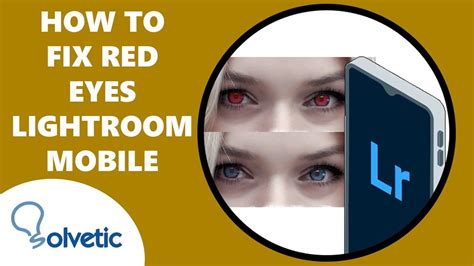 How To Fix Red Eyes In Lightroom Mobile 🔴 How To Use Lightroom Mobile Youtube