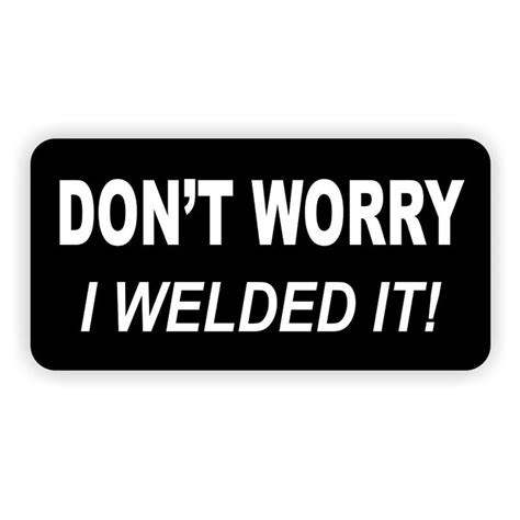 Funny Welder Hard Hat Sticker Helmet Tool Box Decal Label Welding