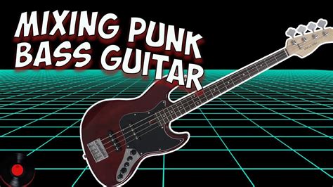 Pop Punk Bass Guitar Mixing Youtube