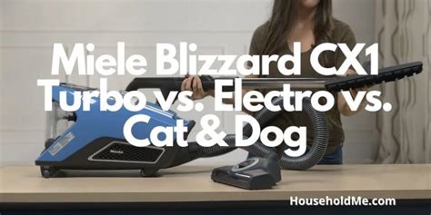 Miele Blizzard CX1 Turbo vs Electro vs Cat & Dog: Comparison