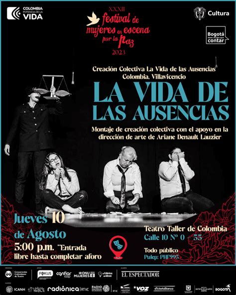 La Vida De Las Ausencias Corporaci N Colombiana De Teatro