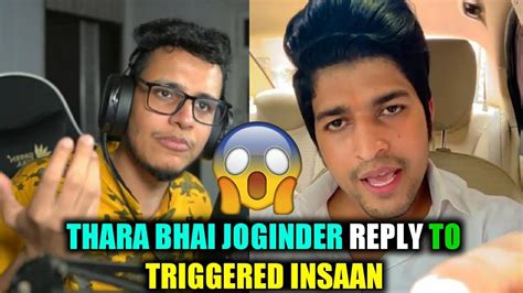 Thara Bhai Joginder Reply To Triggered Insaan Thara Bhai Joginder Reply To Live Insaan Youtube