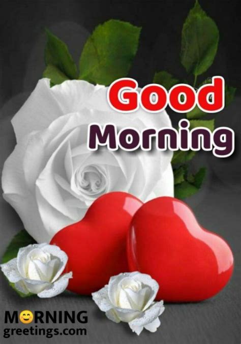 25 Beautiful Good Morning Heart Pictures Morning Greetings Morning Quo Good Morning