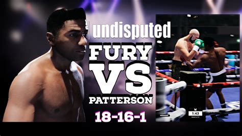 Tyson Fury Vs Floyd Patterson Undisputed Fmg Youtube