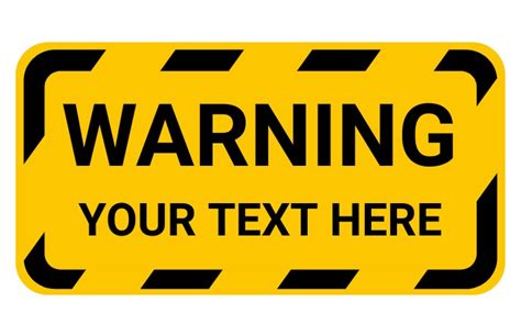 Warning Sign Template Postermywall