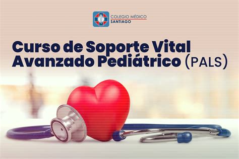 Becas Curso Soporte Vital Avanzado Pedi Trico Pals Conoce Detalles E