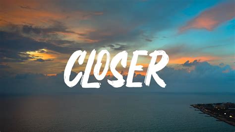 The Chainsmokers Halsey Closer Lyrics Youtube