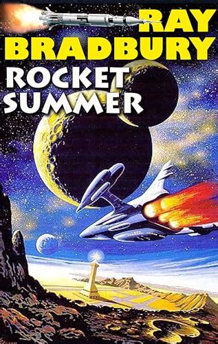 Rocket Summer By Ray Bradbury Goodreads