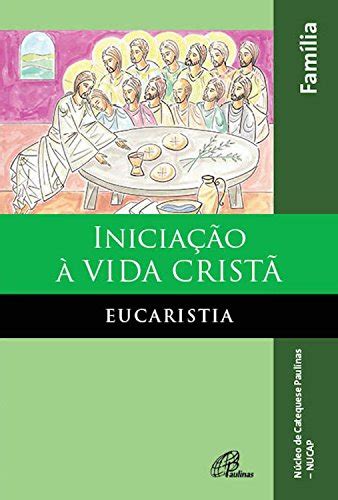 Pdf Inicia O Vida Crist Eucaristia Livro Da Fam Lia Saraiva