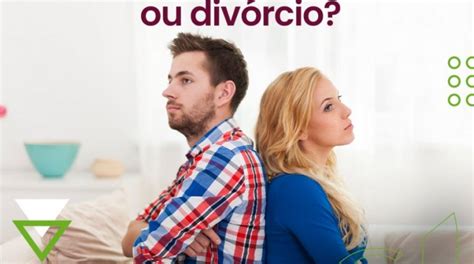 Separa O Ou Div Rcio Entenda As Modalidades De Dissolu O Conjugal E