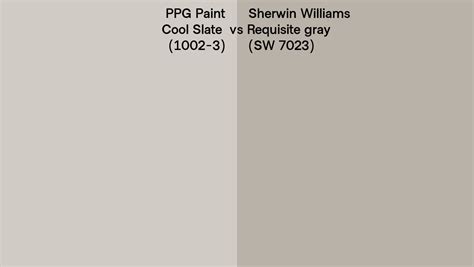 Ppg Paint Cool Slate Vs Sherwin Williams Requisite Gray Sw