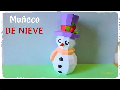 Como Hacer Un Mu Eco De Nieve Muy Facil Cm De Papel Snowman