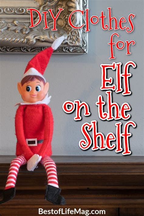 DIY Elf on The Shelf Clothes - Best of Life Magazine