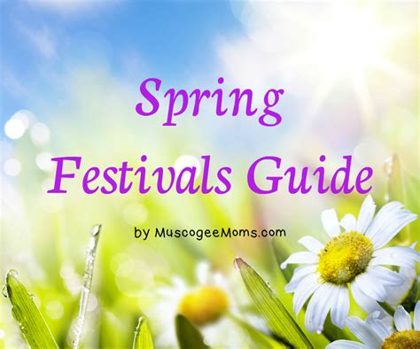 Spring Festivals Guide - Muscogee Moms | Local Events, Parenting Tips ...