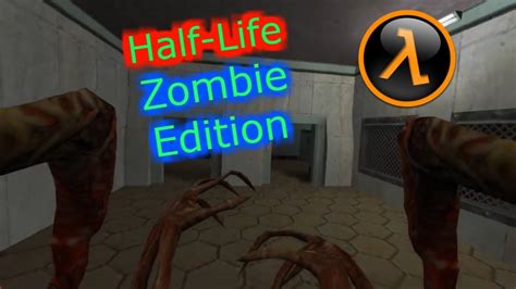 You Play As The Zombie Half Life Zombie Edition Youtube