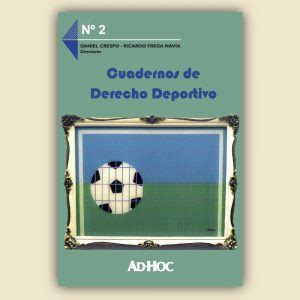 Cuadernos De Derecho Deportivo CDP Editorial AD HOC S R L