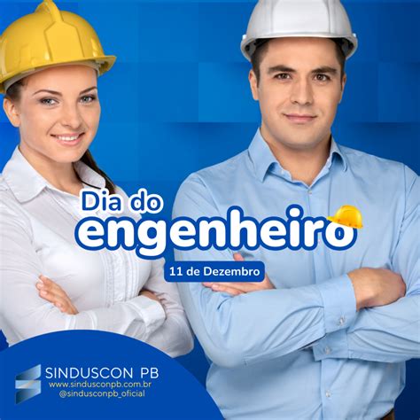 Dia Do Engenheiro é Comemorado Neste 11 De Dezembro Sinduscon Pb