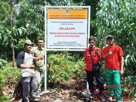 Pemasangan Papan Peringatan Di Kawasan Konservasi SM Giam Siak Kecil