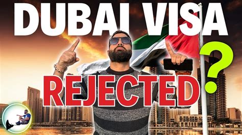 Why My Dubai Visa Is Getting Rejected Uae Visit Visa Update