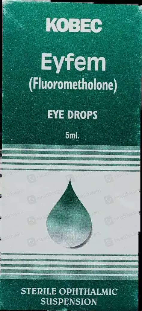 Eyfem 1mg 5ml Eye Drops Price In Pakistan Uses Dosage Side Effects