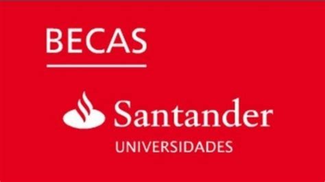 As Puedes Registrarte A La Beca Santander De Mil Pesos Para