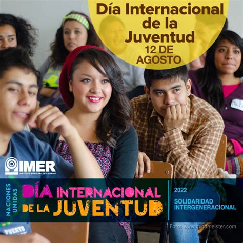 12 De Agosto Día Internacional De La Juventud Imer