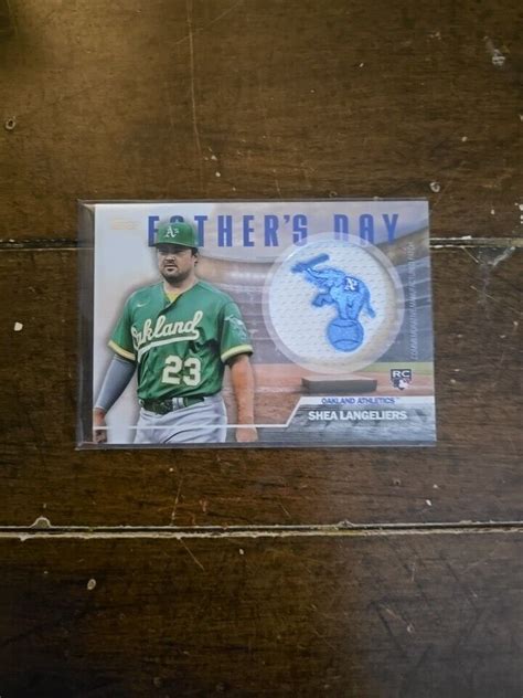 Topps Series Shea Langeliers Rc Father S Day Commemorative Patch