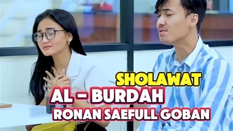 SHOLAWAT AL BURDAH Maula Ya Sholli Wasallim RONAN SAEFULL GOBAN