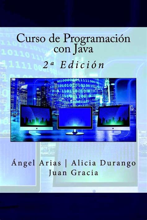 Curso de Programaci n Con Java ebook Ángel Arias 9781530994564