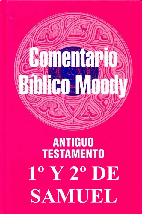 Comentario B Blico Moody Y Samuel Libros Cristianos Gratis